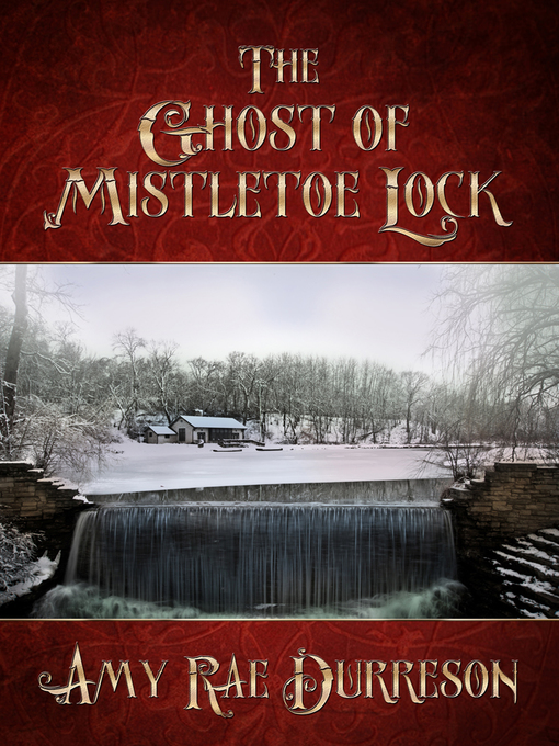 Title details for The Ghost of Mistletoe Lock by Amy Rae Durreson - Available
